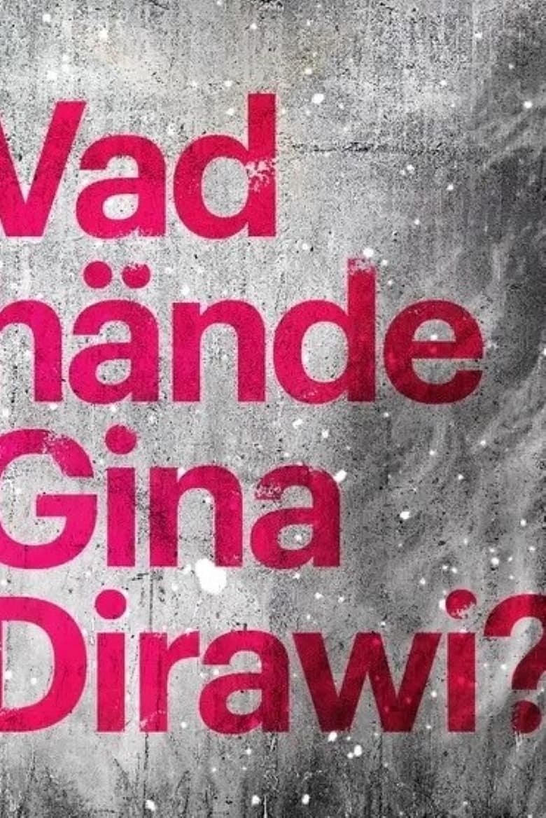 Poster of What happened Gina Dirawi?