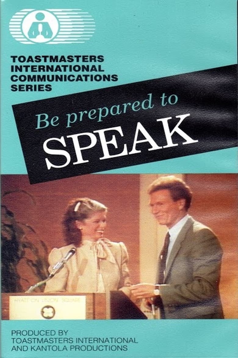 Poster of Be Prepared to Speak