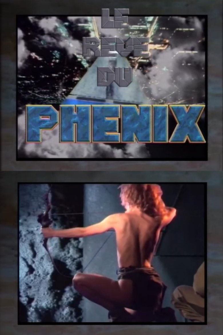 Poster of Le Rêve du Phenix