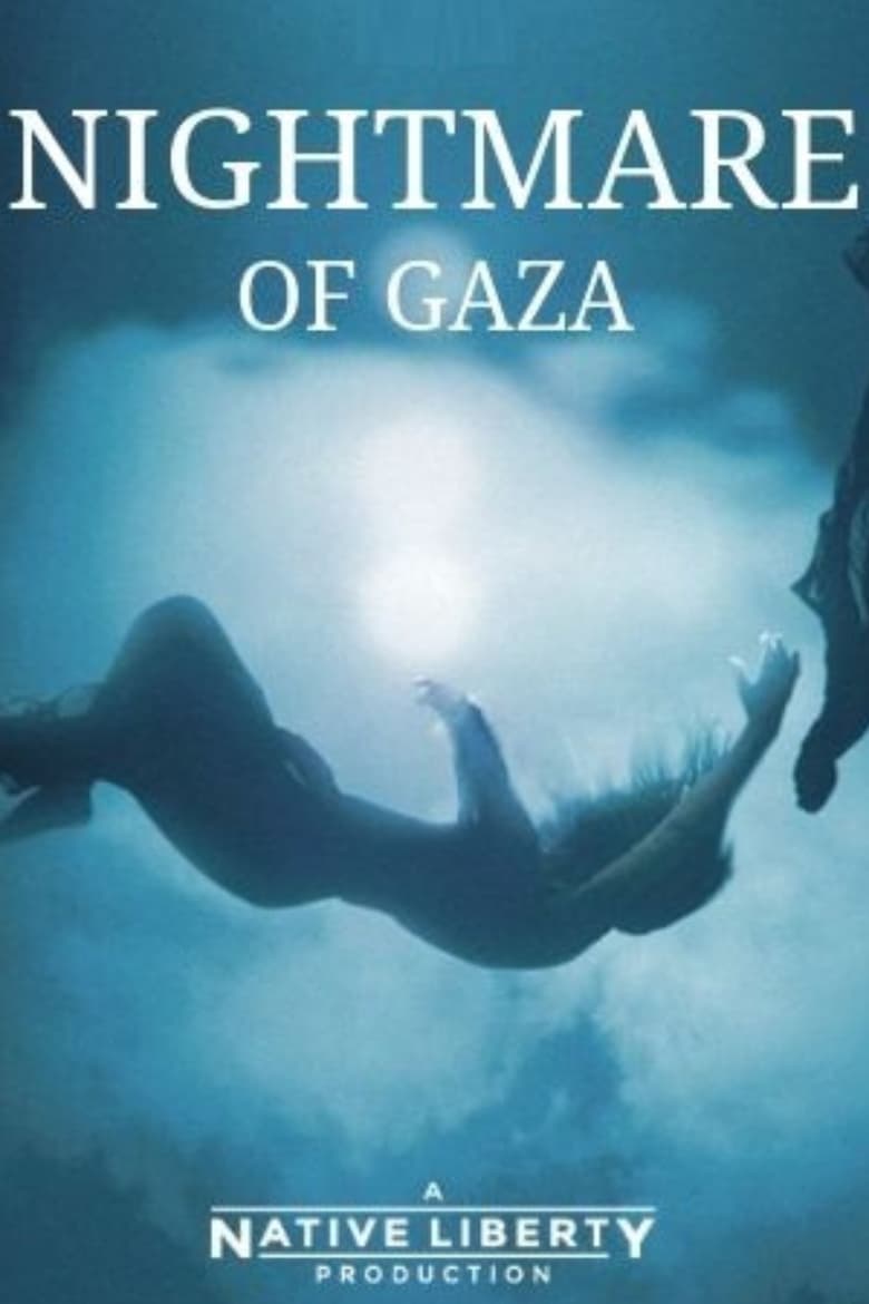 Poster of Nightmare of Gaza