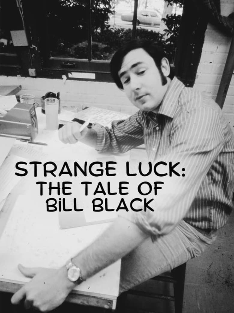 Poster of Strange Luck: The Tale of Bill Black