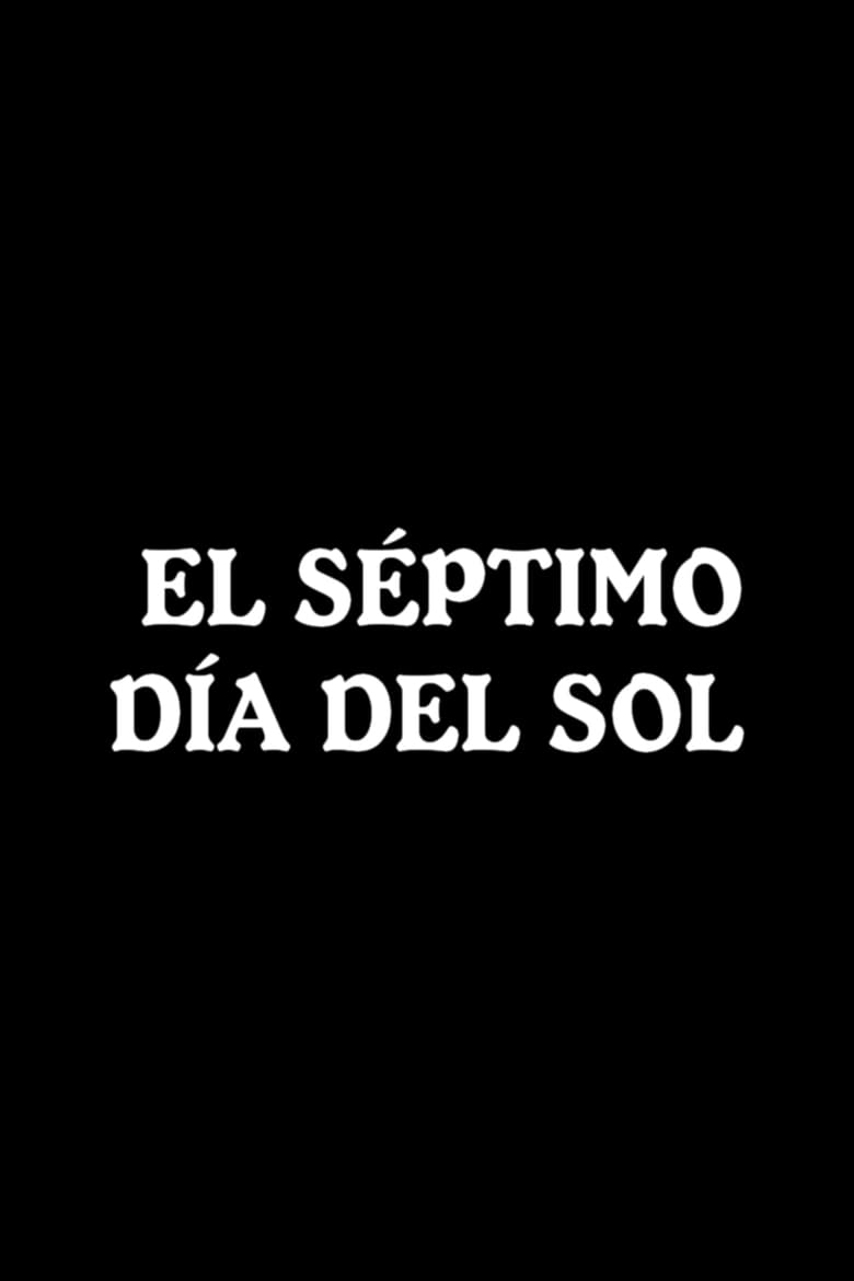 Poster of El séptimo día del sol