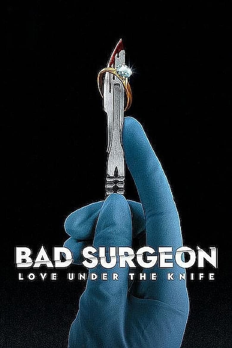 Poster of Episodes in Bad Surgeon  Love Under The Knife - Miniseries - Miniseries