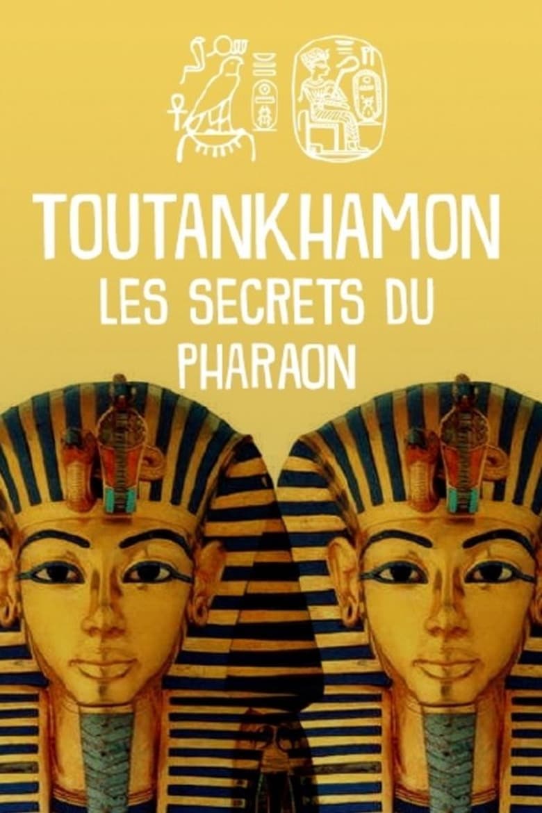 Poster of Toutankhamon, les Secrets du Pharaon