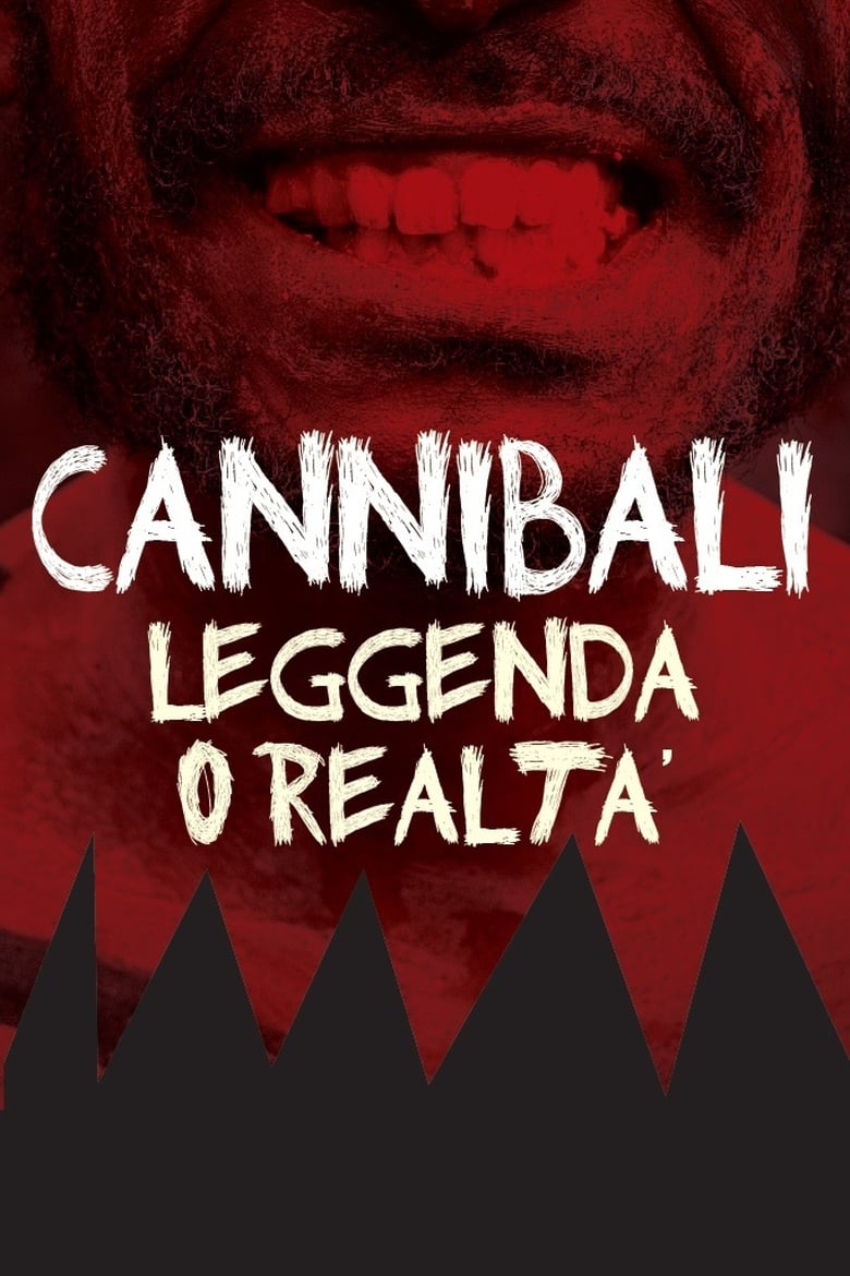 Poster of Cannibali - Leggenda o realtà