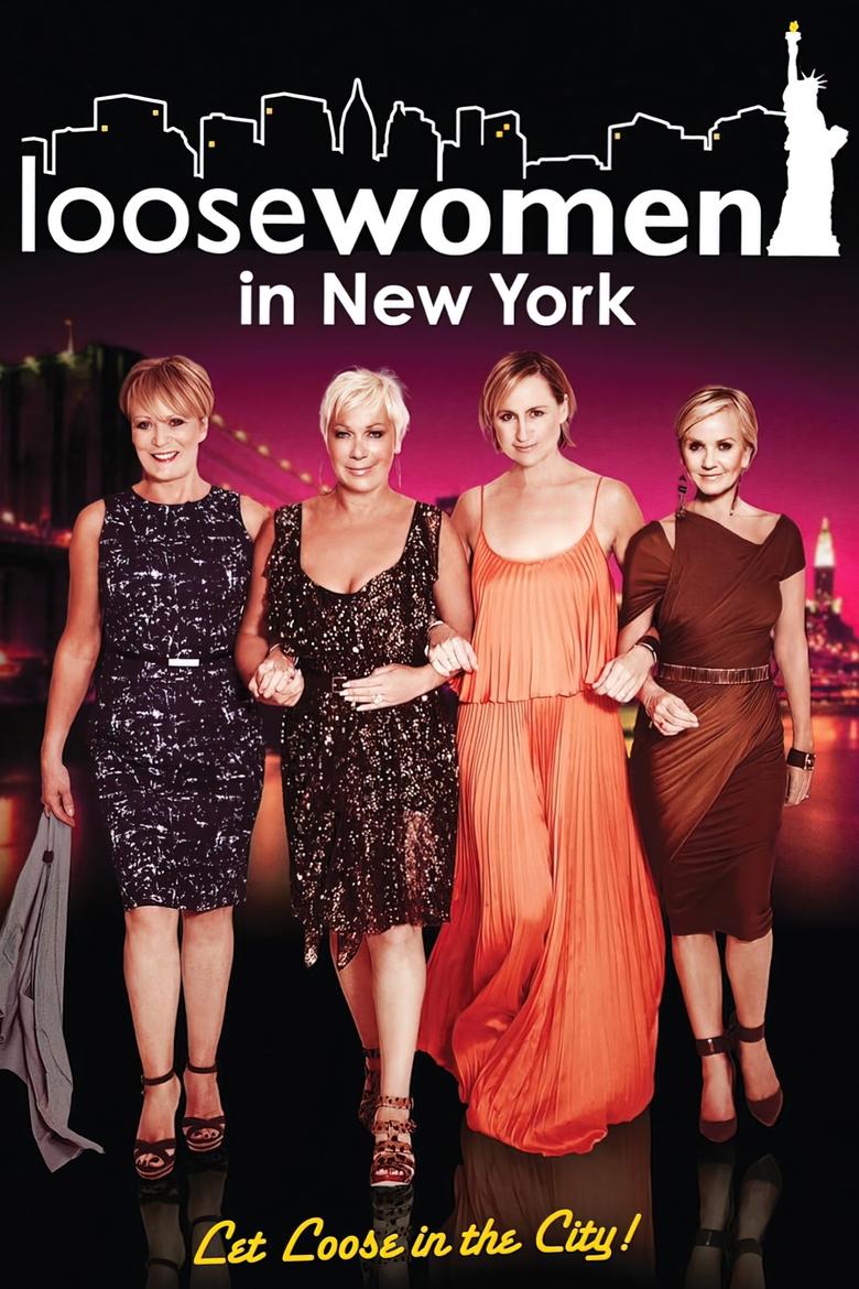 Poster of Loose Women in New York: Let Loose in the City