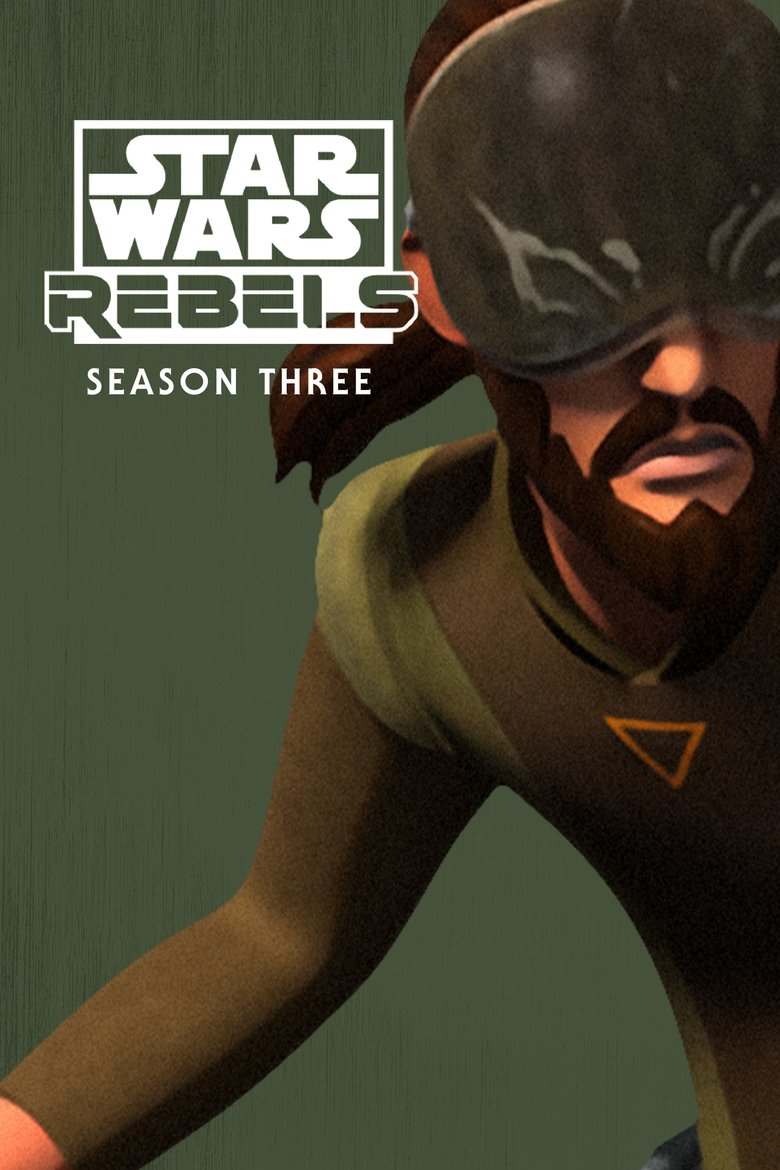 Poster of Episodes in Star Wars Rebels - Season 3 - Season 3