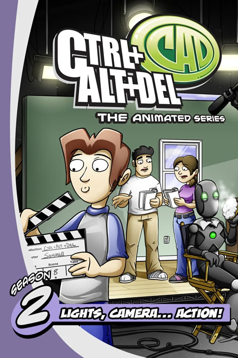 Poster of Episodes in Ctrl Alt Del  The Animated Series - Season 2 - Season 2