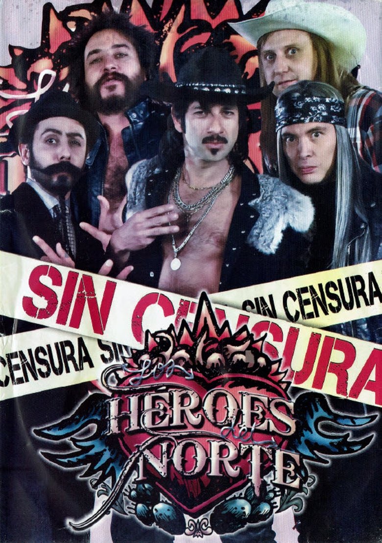 Poster of Episodes in Los Heroes Del Norte - Season 1 - Season 1