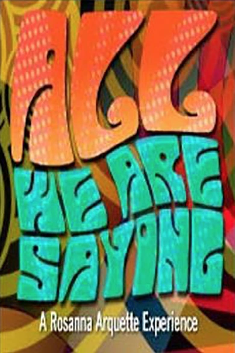 Poster of All We Are Saying