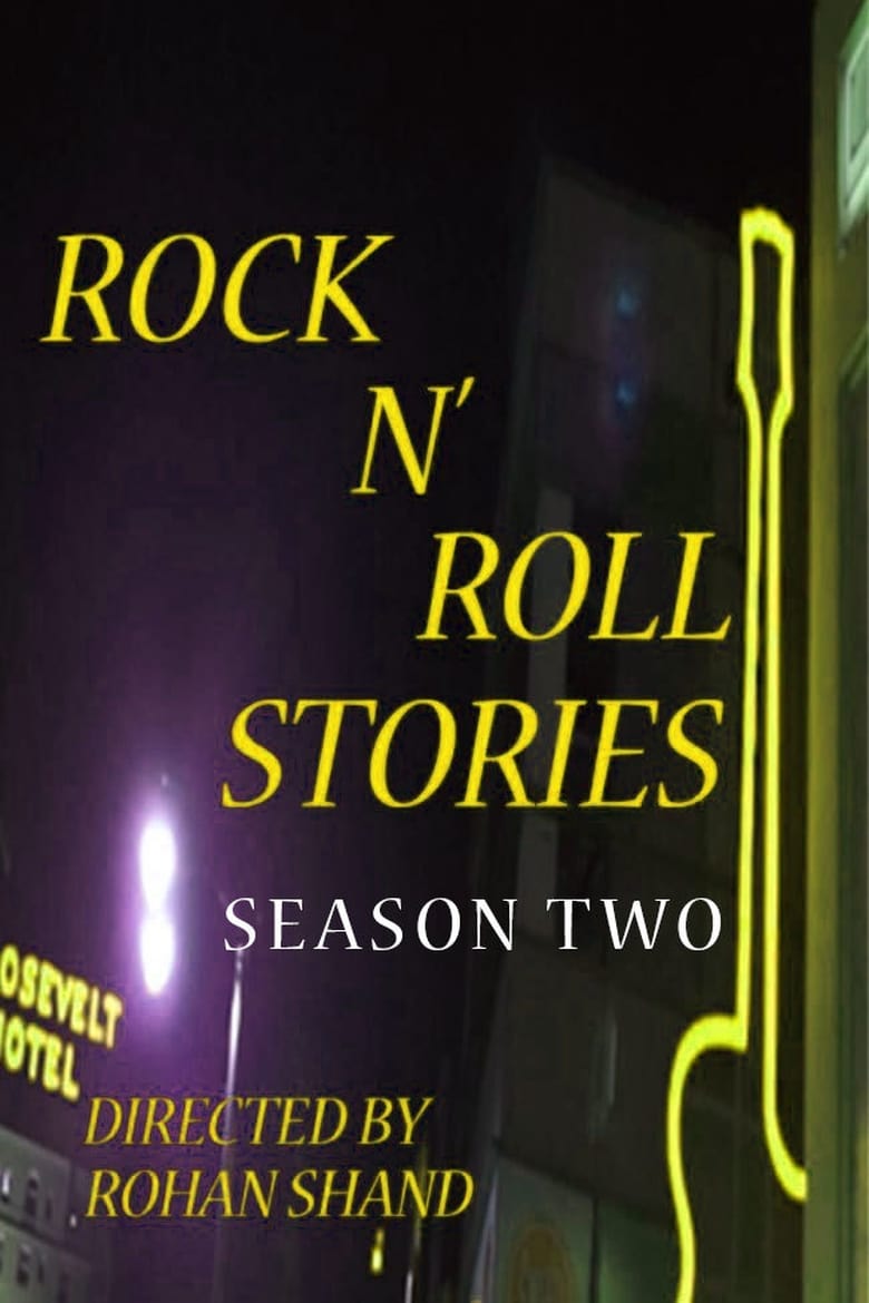 Poster of Episodes in Rock N' Roll Stories - Season 2 - Season 2