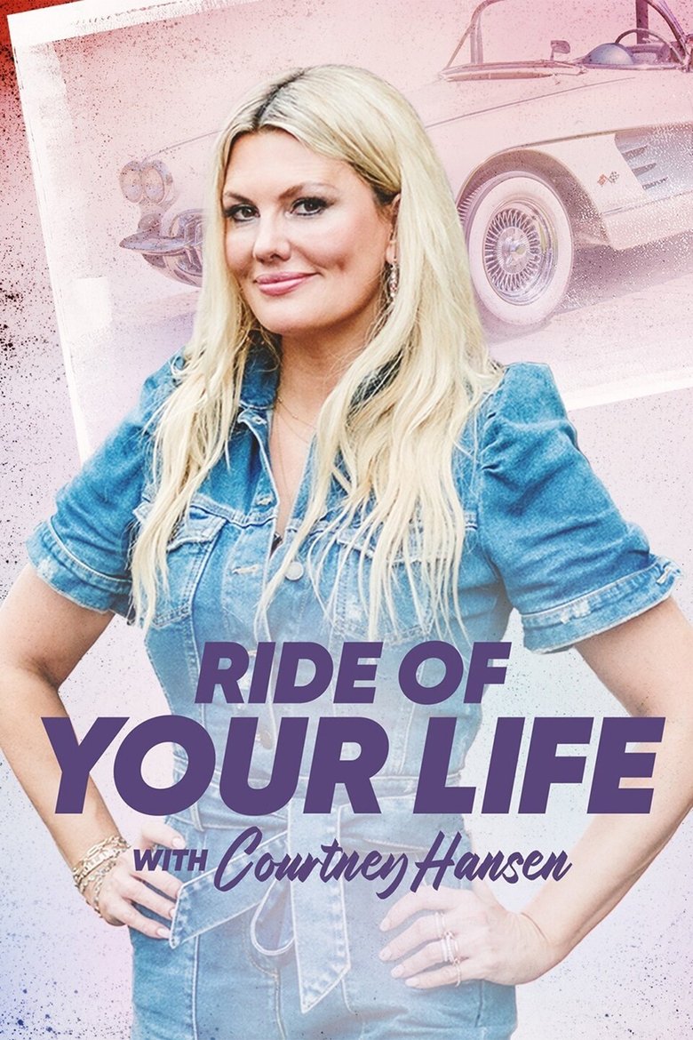 Poster of Ride of Your Life With Courtney Hansen