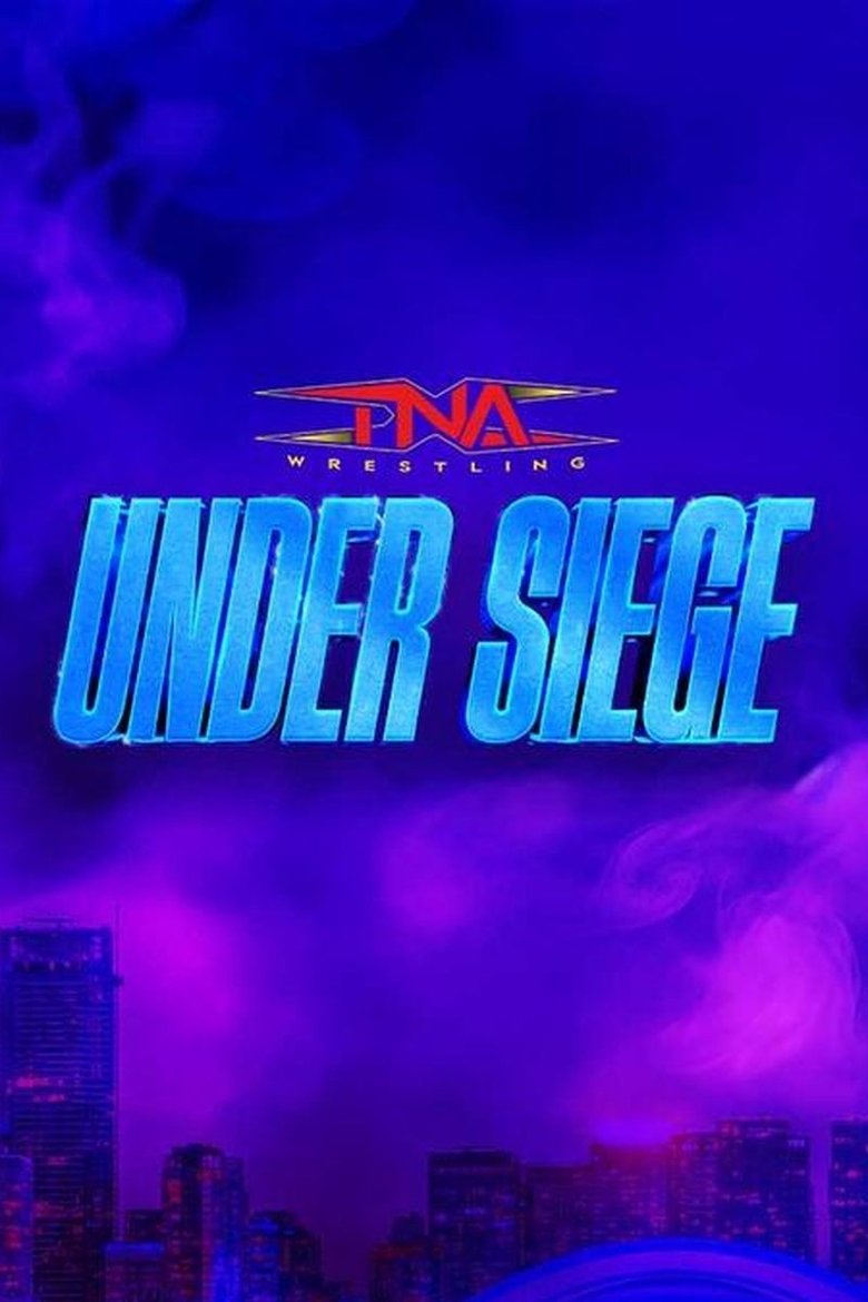 Poster of TNA Under Siege 2025