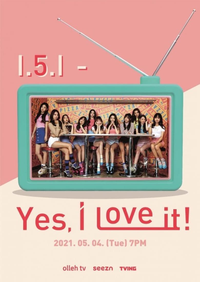 Poster of I.5.I - Yes, I Love It!