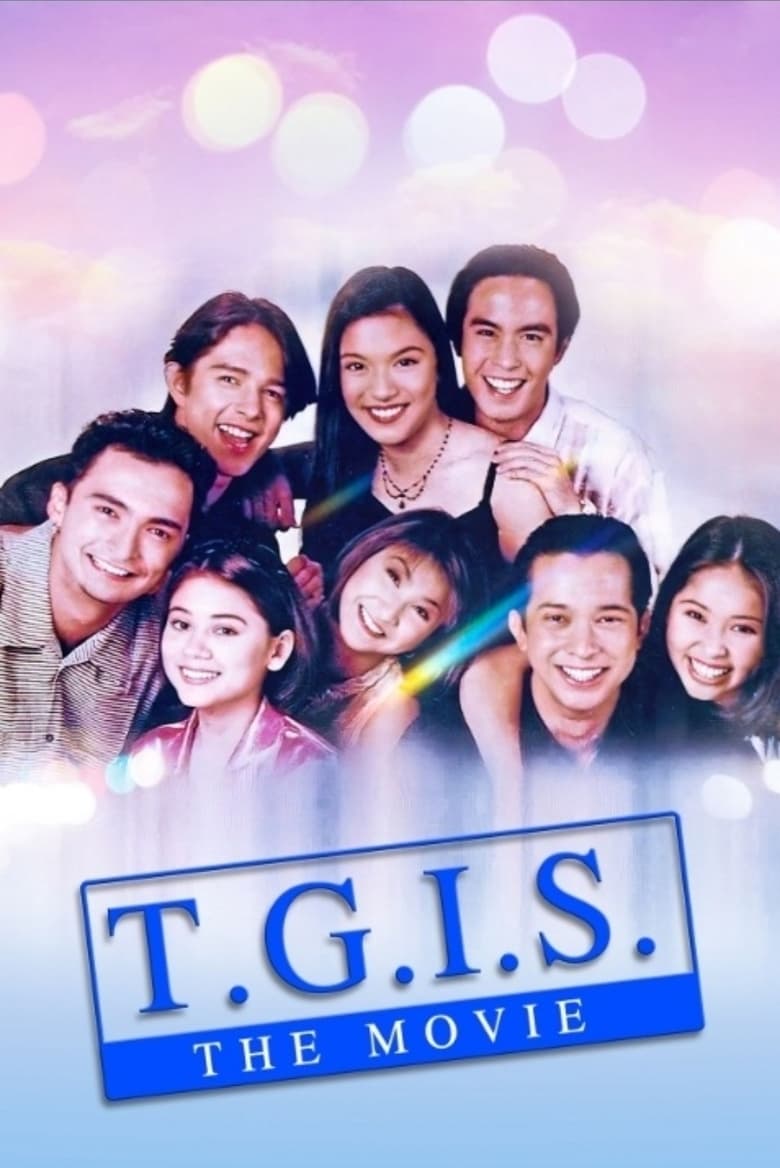 Poster of T.G.I.S.: The Movie