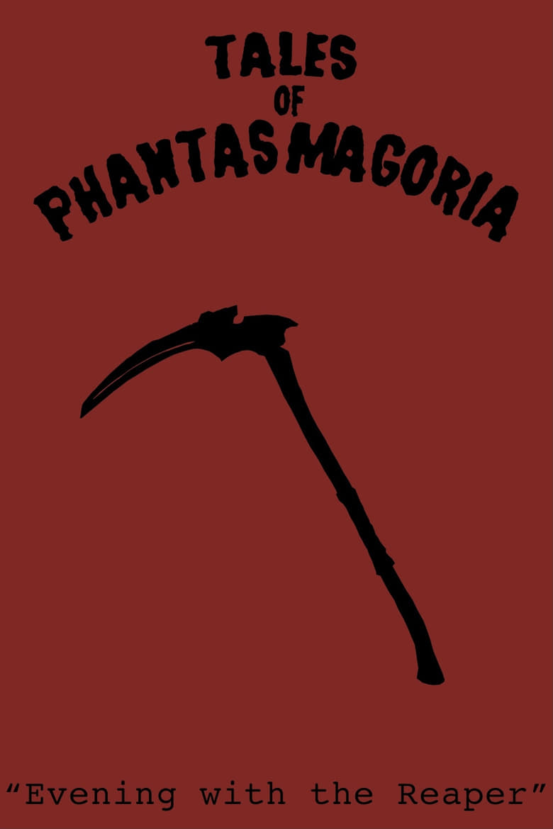 Poster of Tales of Phantasmagoria: Evening with the Reaper