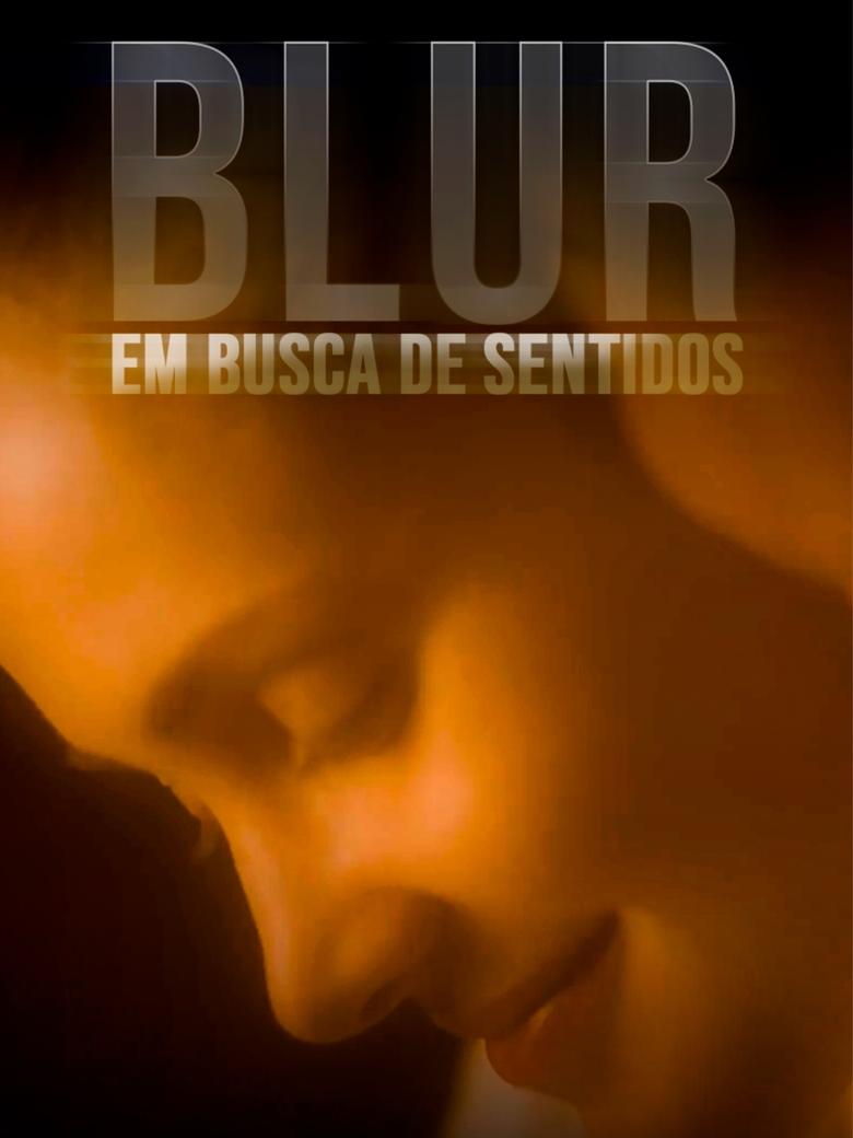 Poster of Blur - Em Busca de Sentidos