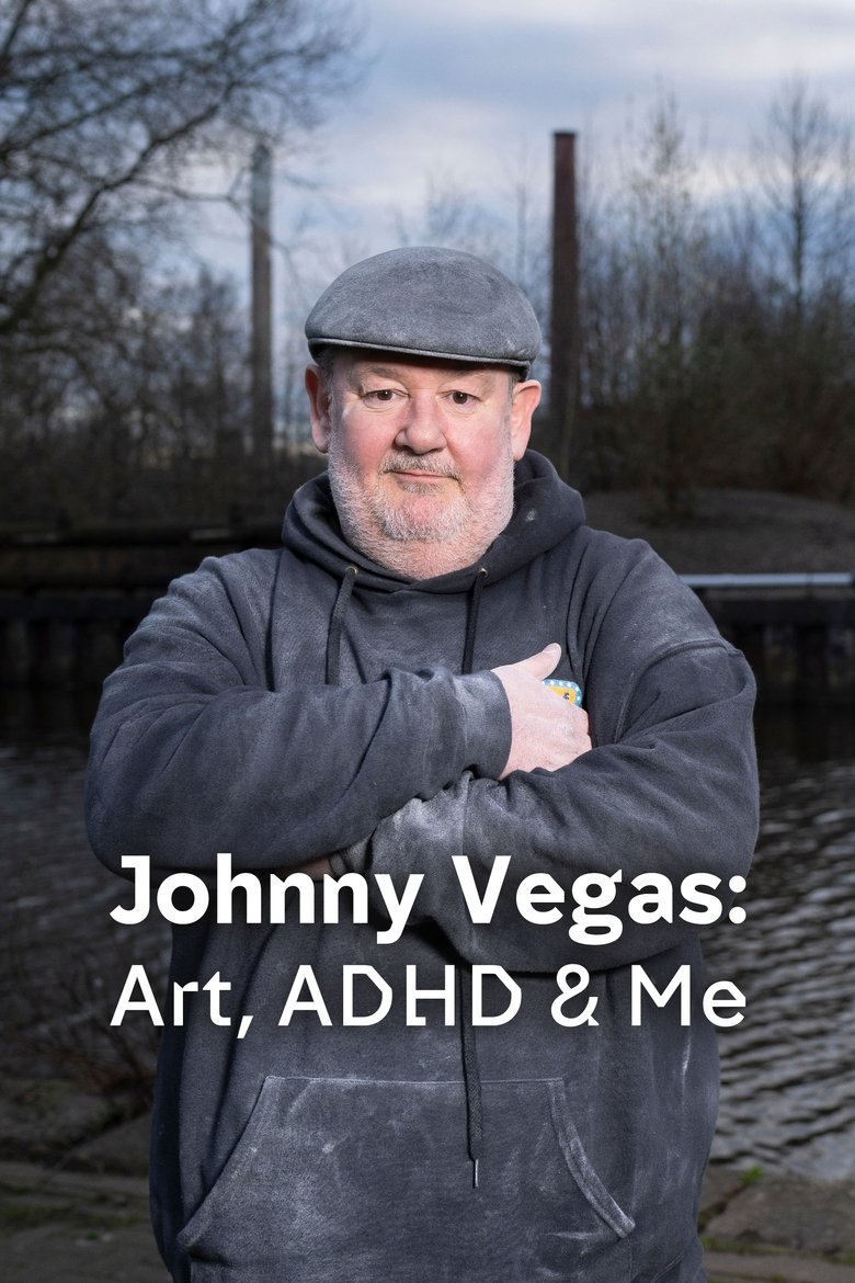 Poster of Johnny Vegas: Art, ADHD & Me