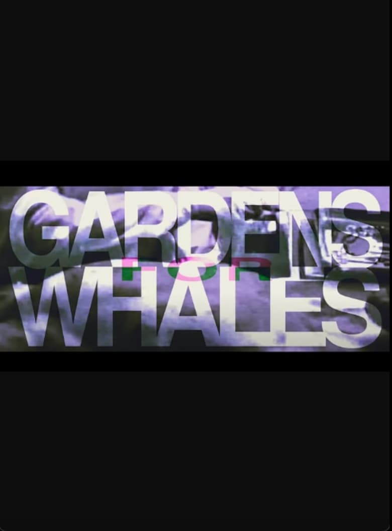 Poster of GARDENS FOR WHALES