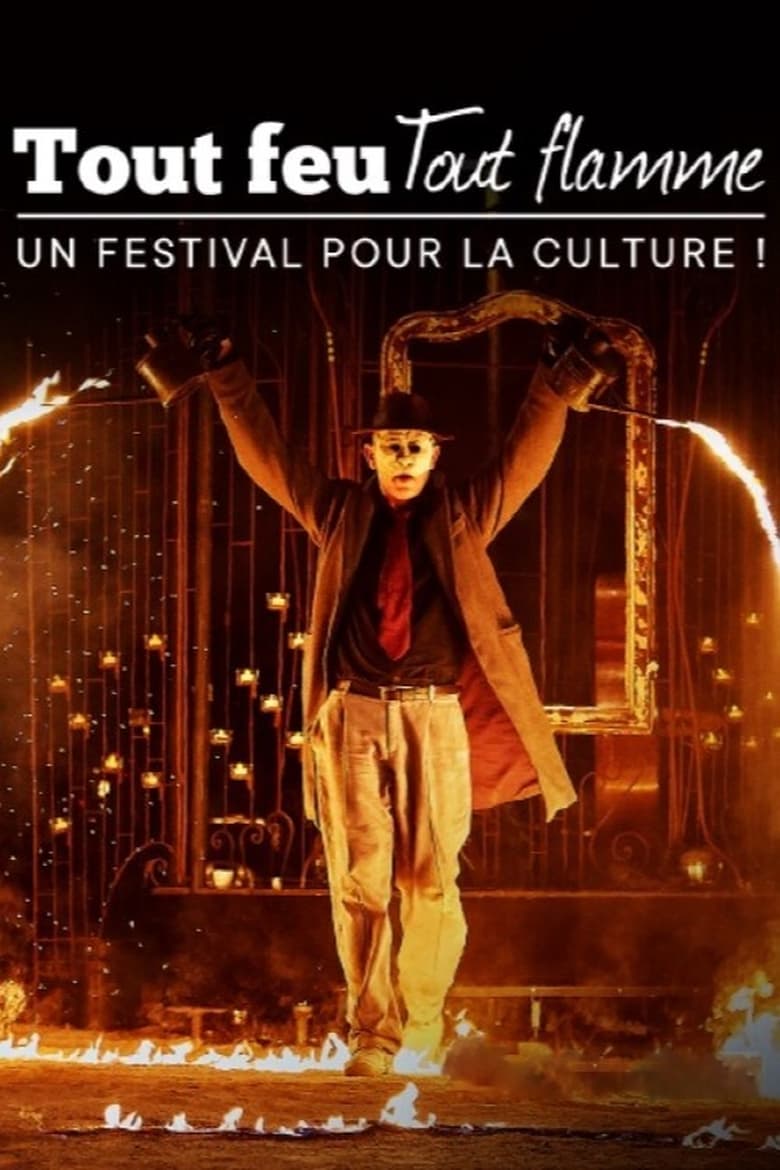 Poster of Tout feu tout flamme : un festival pour la culture