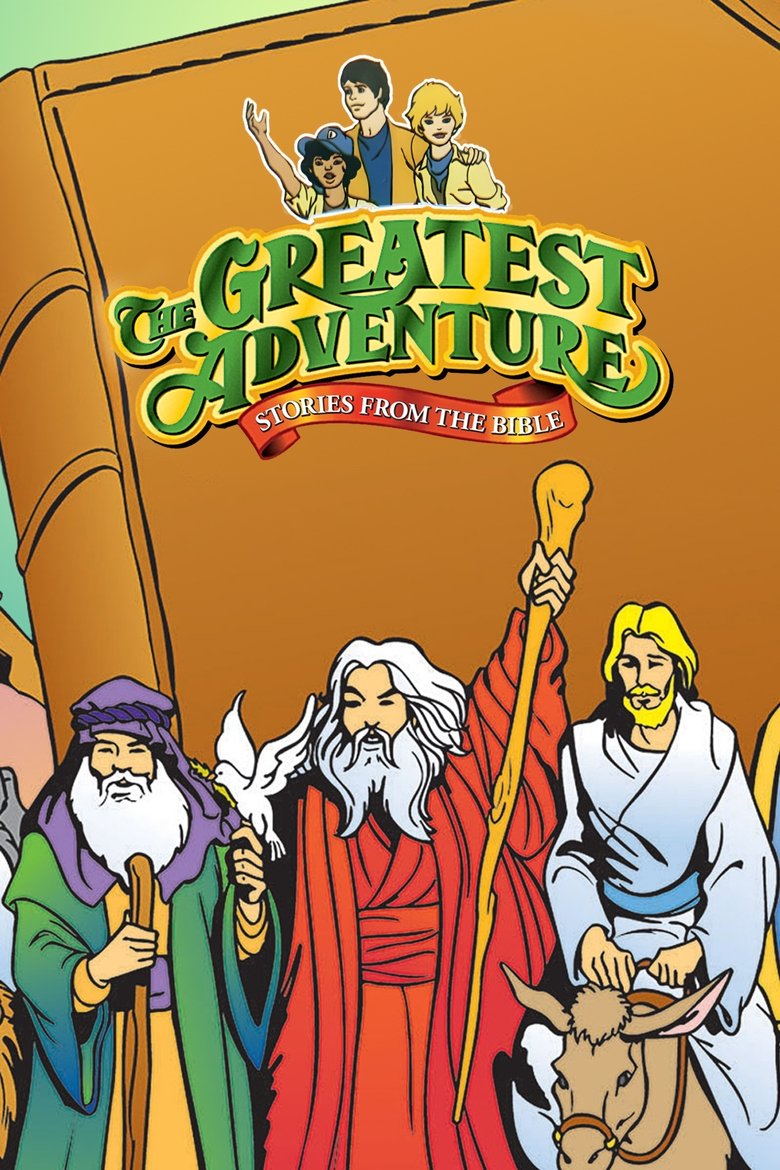 Poster of The Greatest Adventure: Stories from the Bible