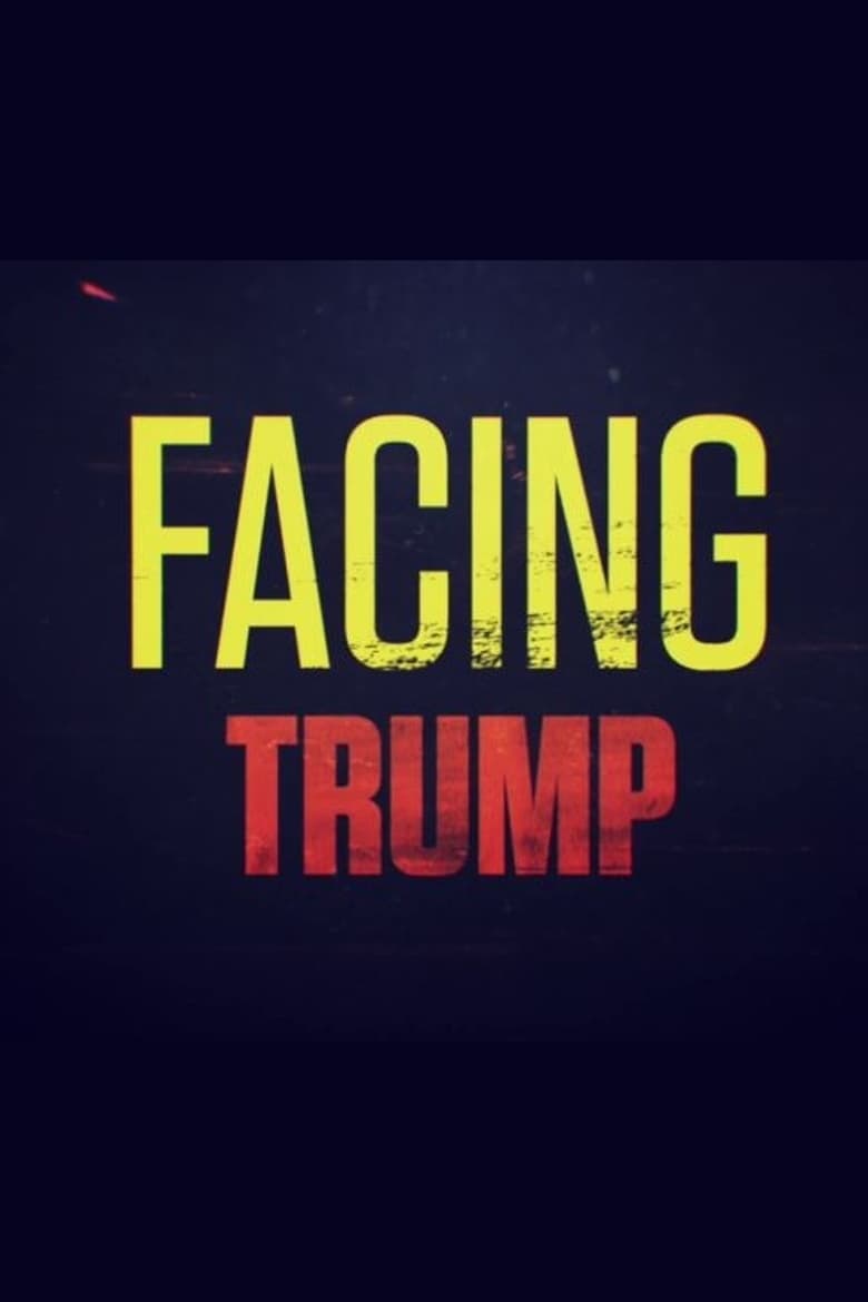 Poster of Facing Trump