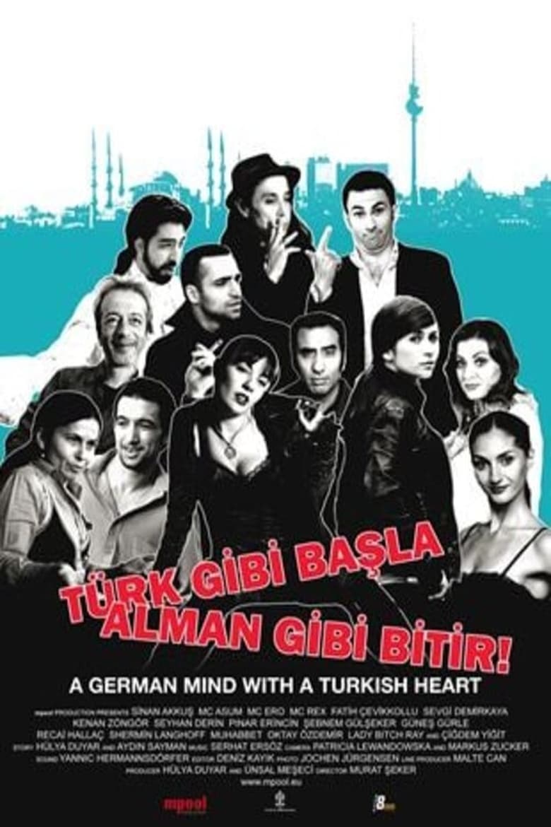 Poster of Türk Gibi Başla Alman Gibi Bitir