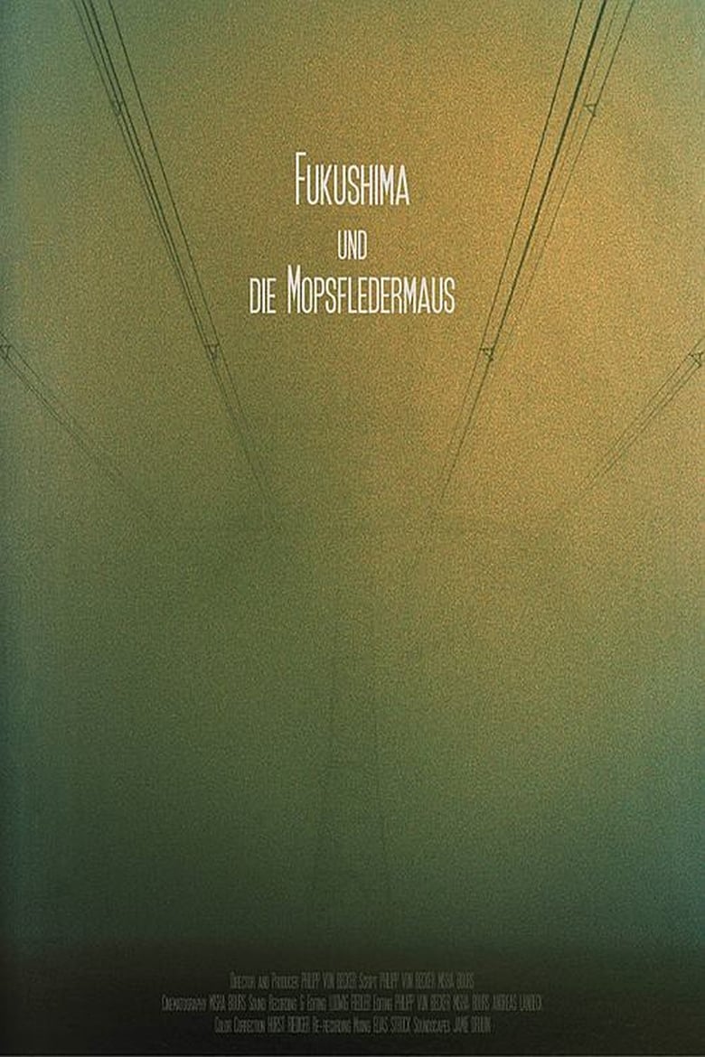 Poster of Fukushima und die Mopsfledermaus