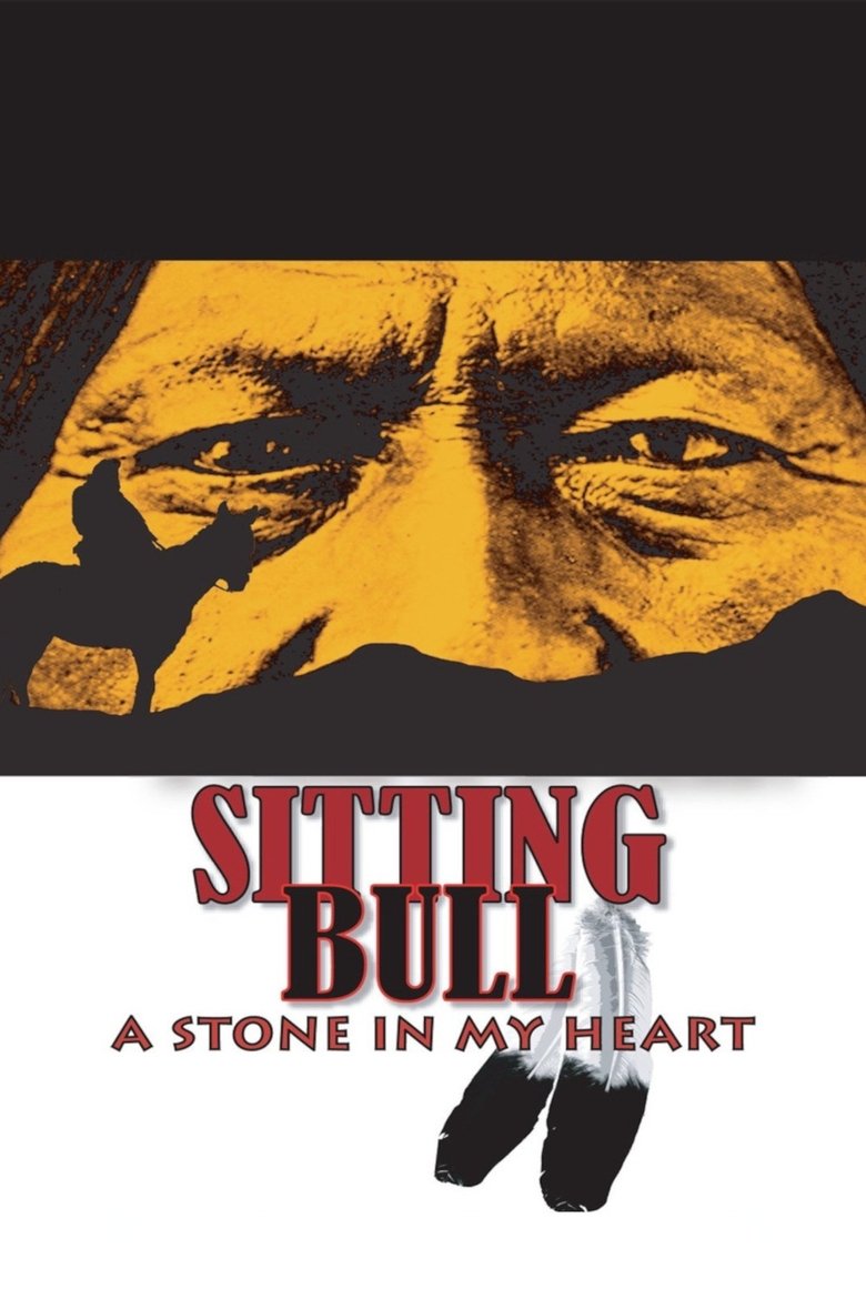 Poster of Sitting Bull: A Stone in My Heart