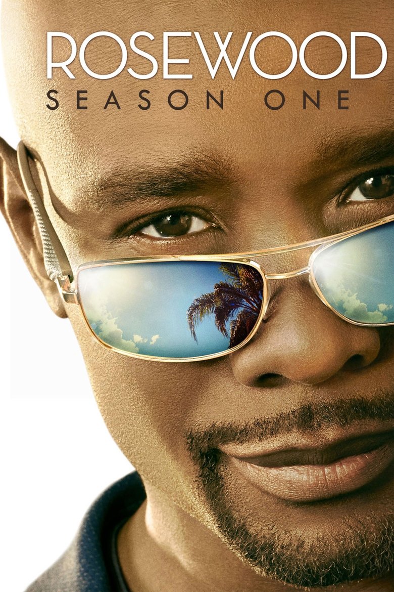 Poster of Cast and Crew in Rosewood - Season 1 - Episode 4 - Vandals and Vitamins