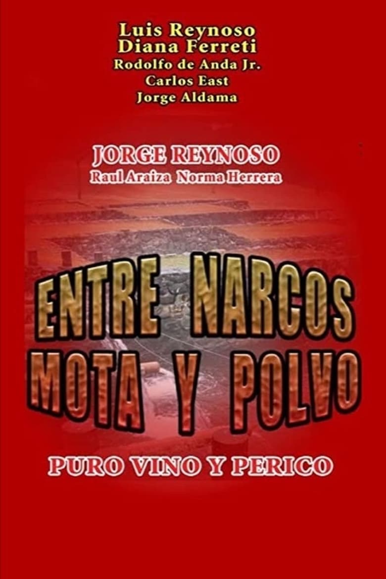 Poster of Entre narcos, mota y polvo