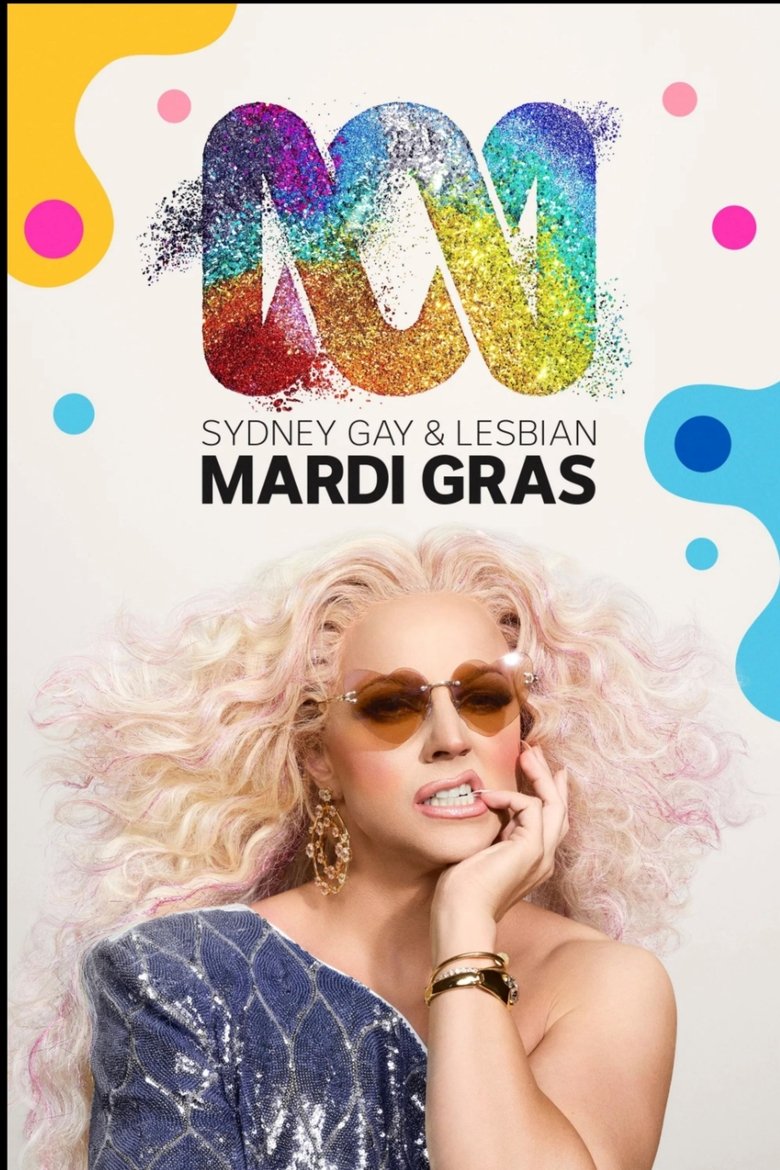 Poster of Episodes in Sydney Gay And Lesbian Mardi Gras - Sydney Gay and Lesbian Mardi Gras 2025 - Sydney Gay and Lesbian Mardi Gras 2025
