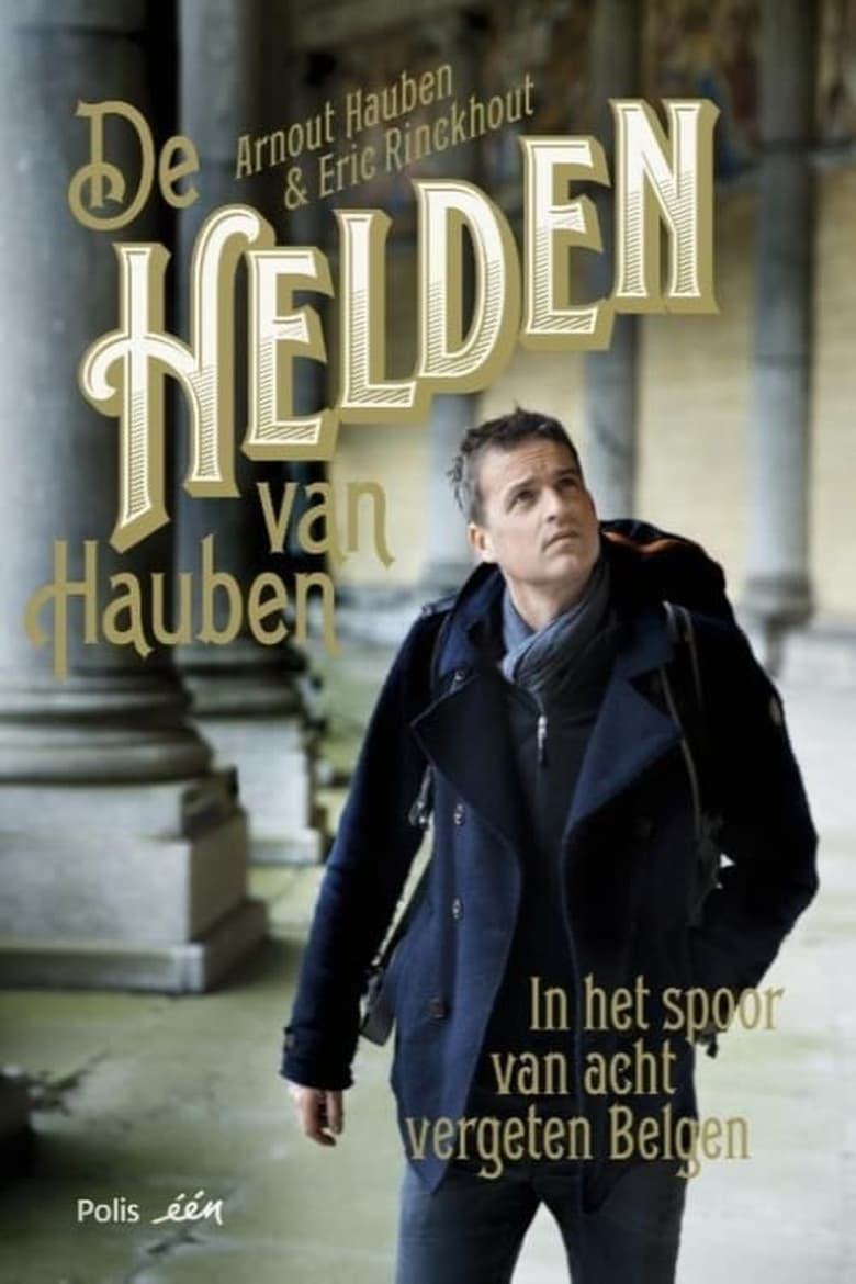 Poster of Cast and Crew in De Helden Van Arnout - Season 1 - Episode 6 - Pieter-Jan De Smet