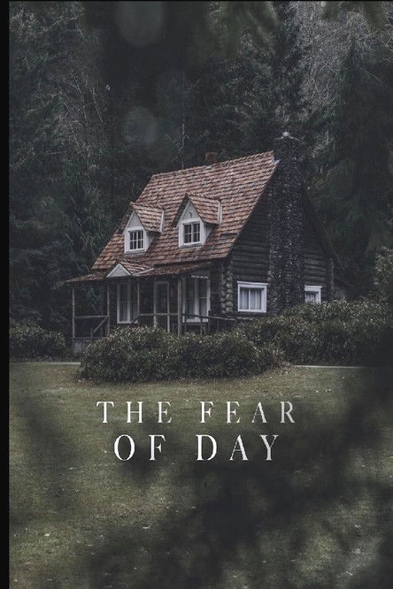 Poster of The Fear Of Day