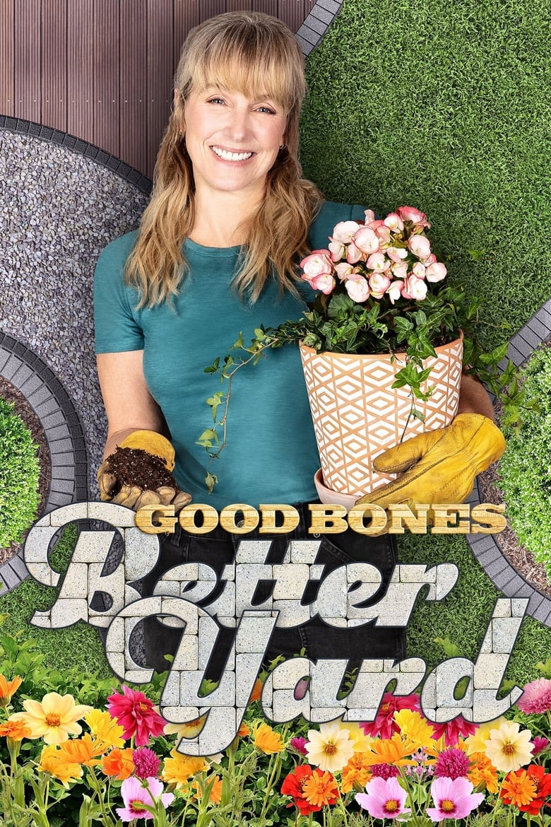 Poster of Good Bones: Better Yard