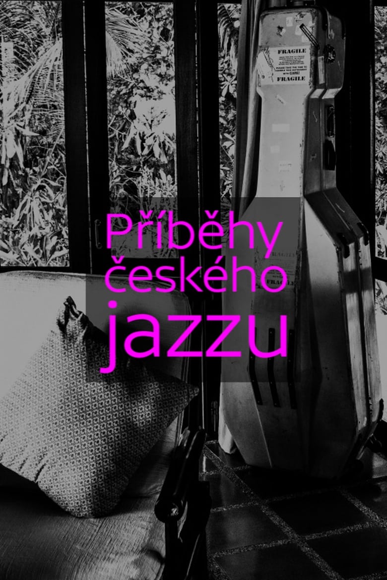 Poster of Příběhy českého jazzu