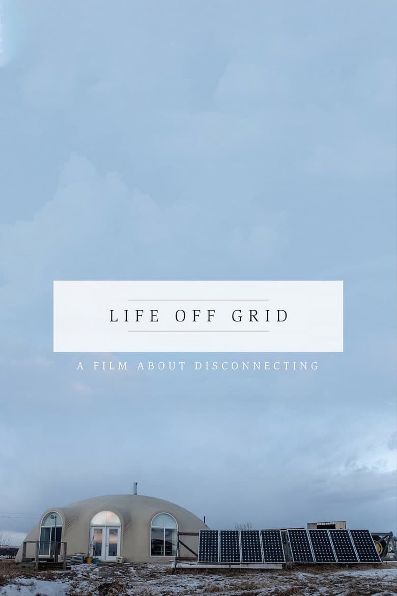 Poster of Life Off Grid