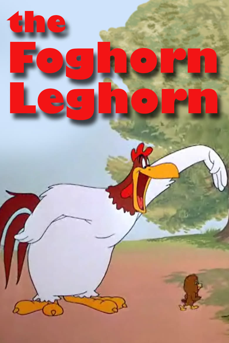 Poster of The Foghorn Leghorn