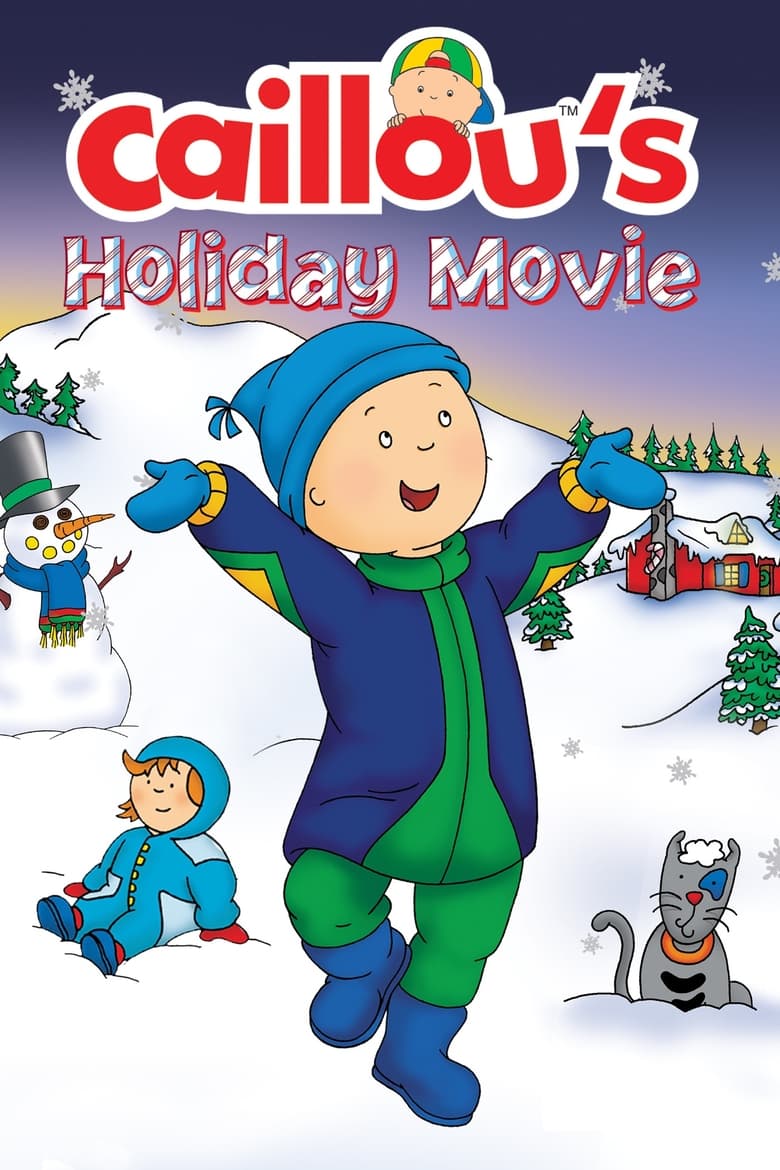 Poster of Caillou's Holiday Movie