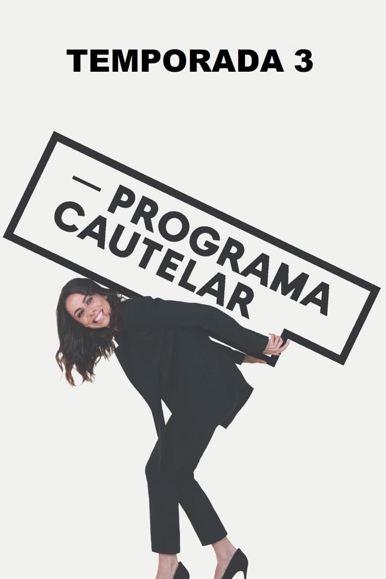 Poster of Episodes in Programa Cautelar - Season 3 - Season 3