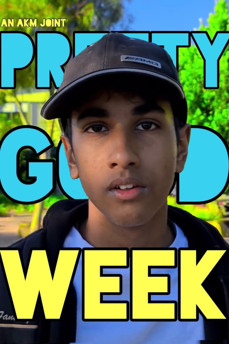 Poster of Pretty Good Week