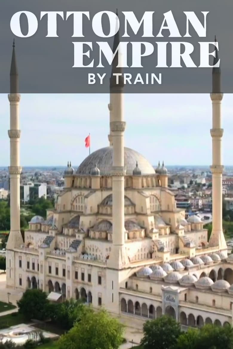 Poster of Ottoman Empire by Train