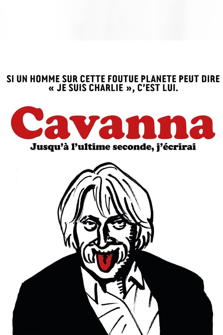 Poster of Cavanna, jusqu'à l'ultime seconde j'écrirai