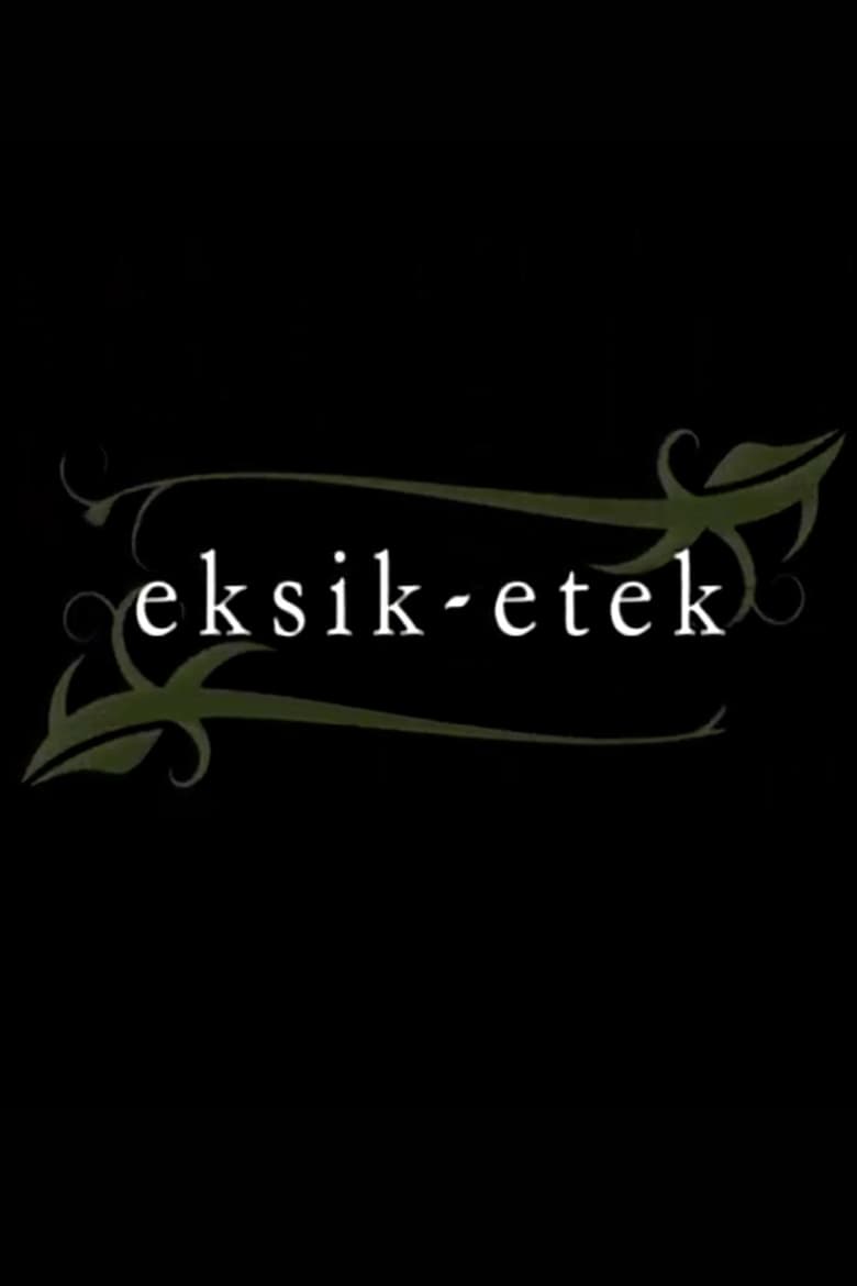 Poster of Eksik Etek