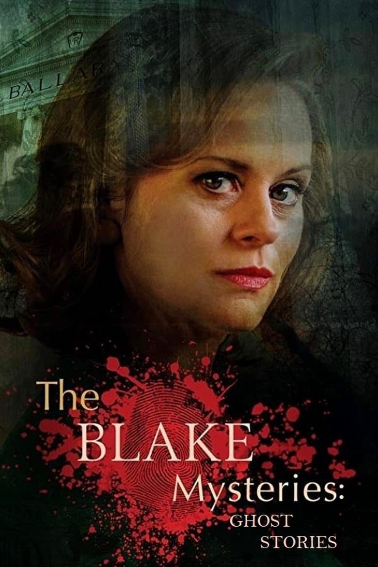 Poster of The Blake Mysteries: Ghost Stories