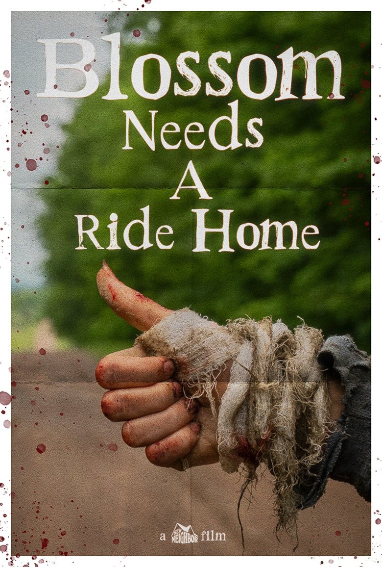 Poster of Blossom Needs A Ride Home