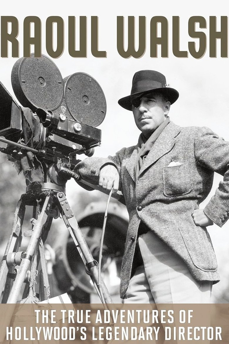 Poster of The True Adventures of Raoul Walsh