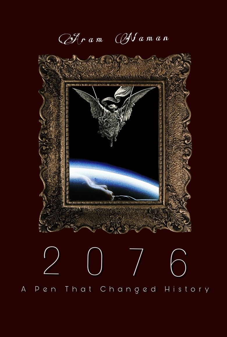 Poster of 2076: A Pen That Changed History