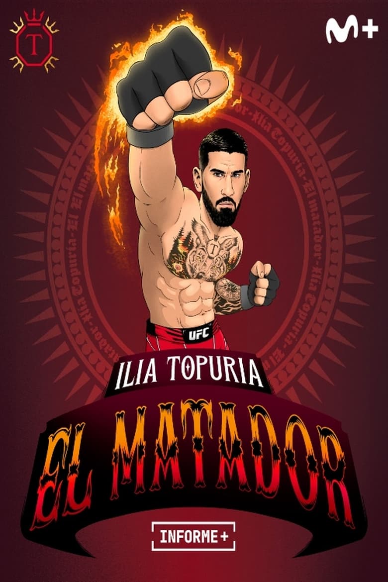 Poster of Informe+. Ilia Topuria, El Matador