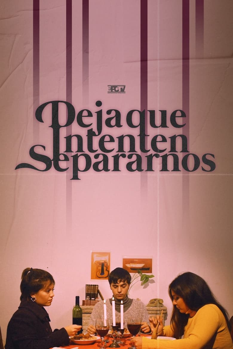 Poster of Deja que intenten separarnos